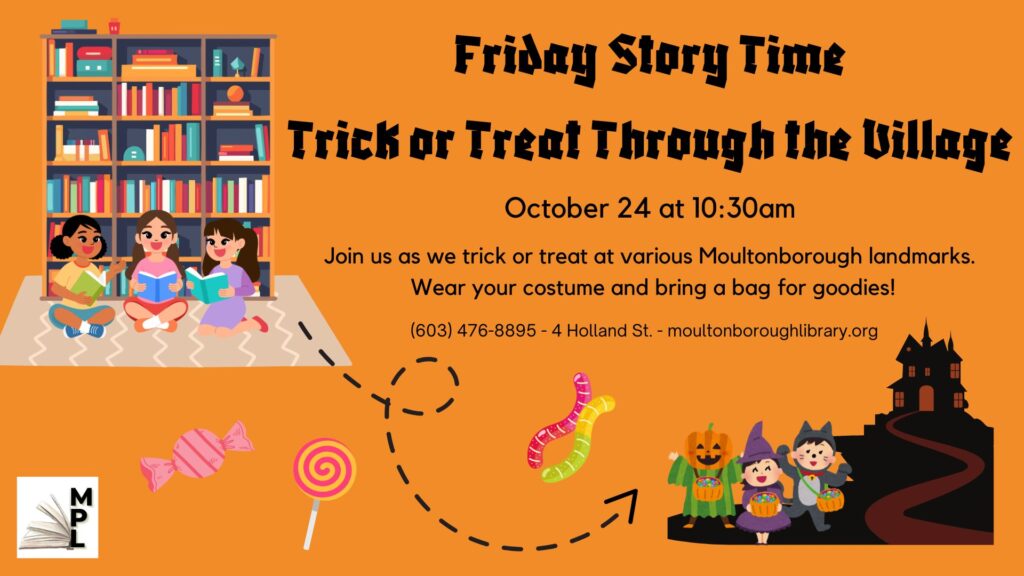 Trick or Treating through the Village. Oct. 24, 10:30 am