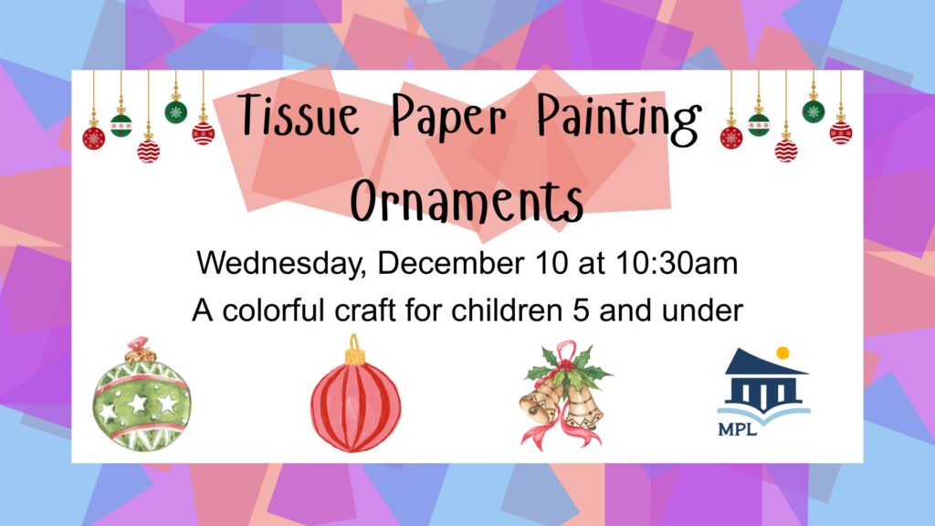 December 10, 10 am. Toddler Messy Art: Tissue Paper Painting