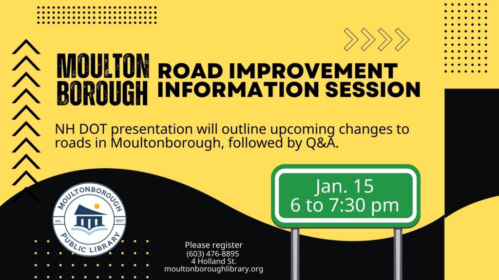 Event poster for NH DOT presentation on Moultonborough road improvements, January 15, 6 pm. 