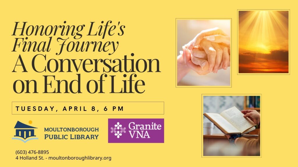 Poster for Honoring Life's Final Journey: A Conversation on End of Life, April 8, 6 pm