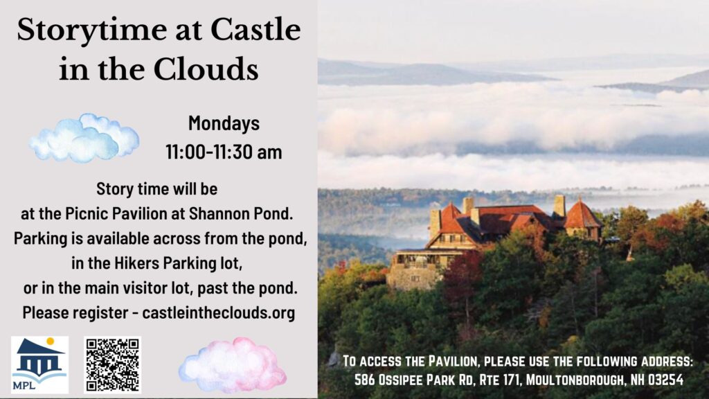 Poster for Storytime at Castle in the Clouds, Mondays 11 am. Park at Shannon Pond. 