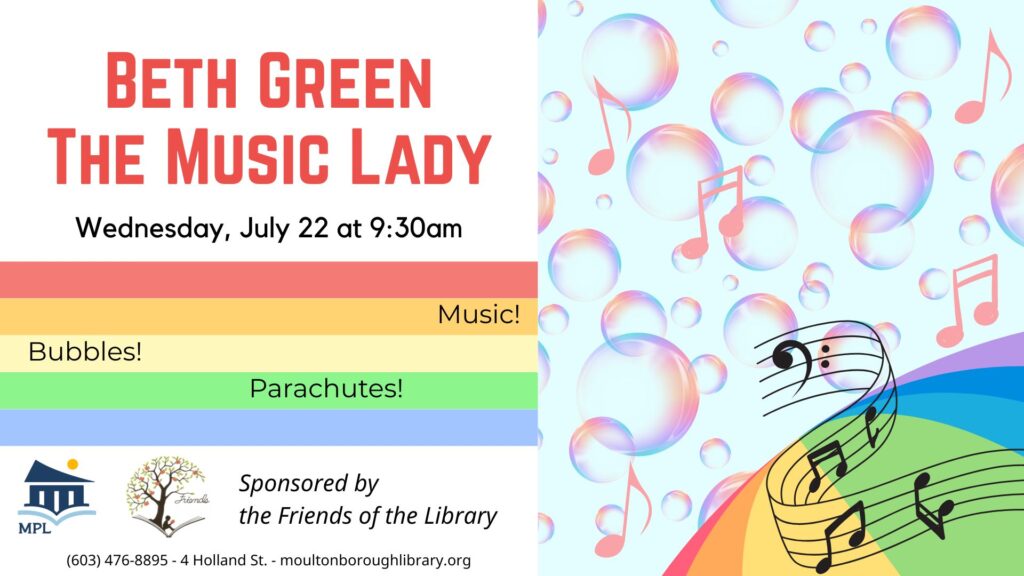 Beth Green, the Music Lady. July 22, 9:30 am